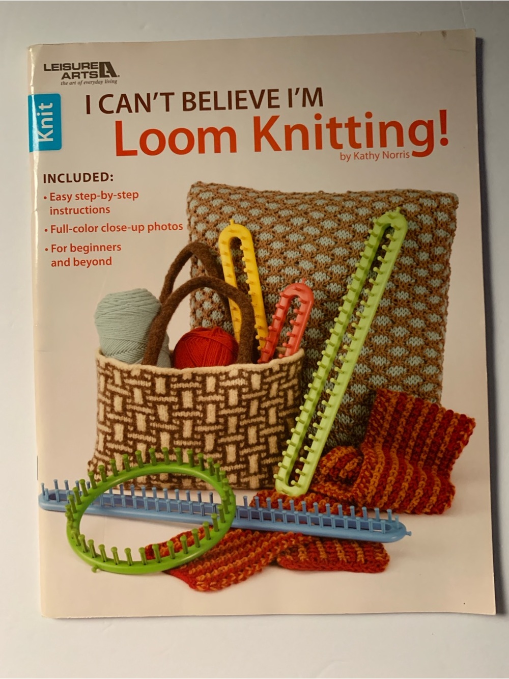 I CAN'T BELIEVE I'M Loom Knitting! Loom Knitting Craft Book